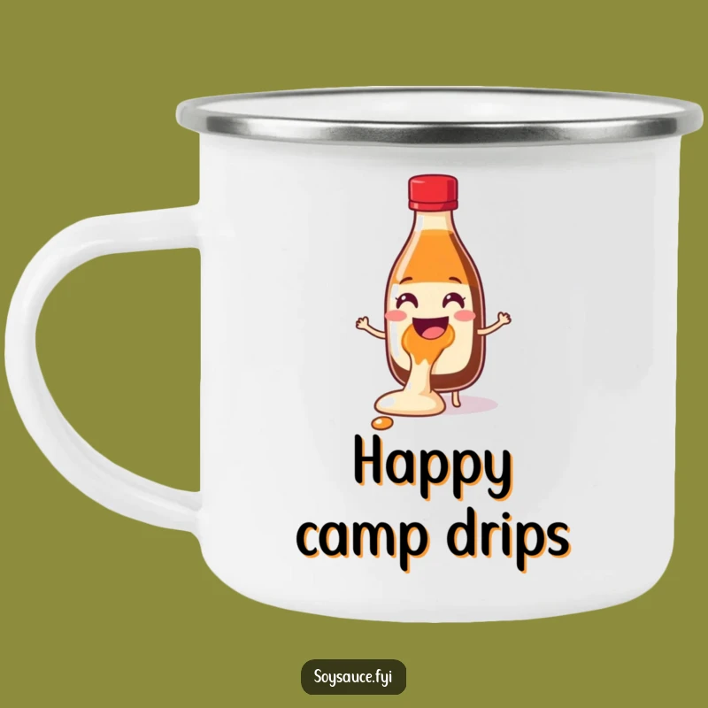 Funny Glee Spill Soy Sauce Camping Mug: Enjoy Your Drink with Joyful Mess Outdoors
