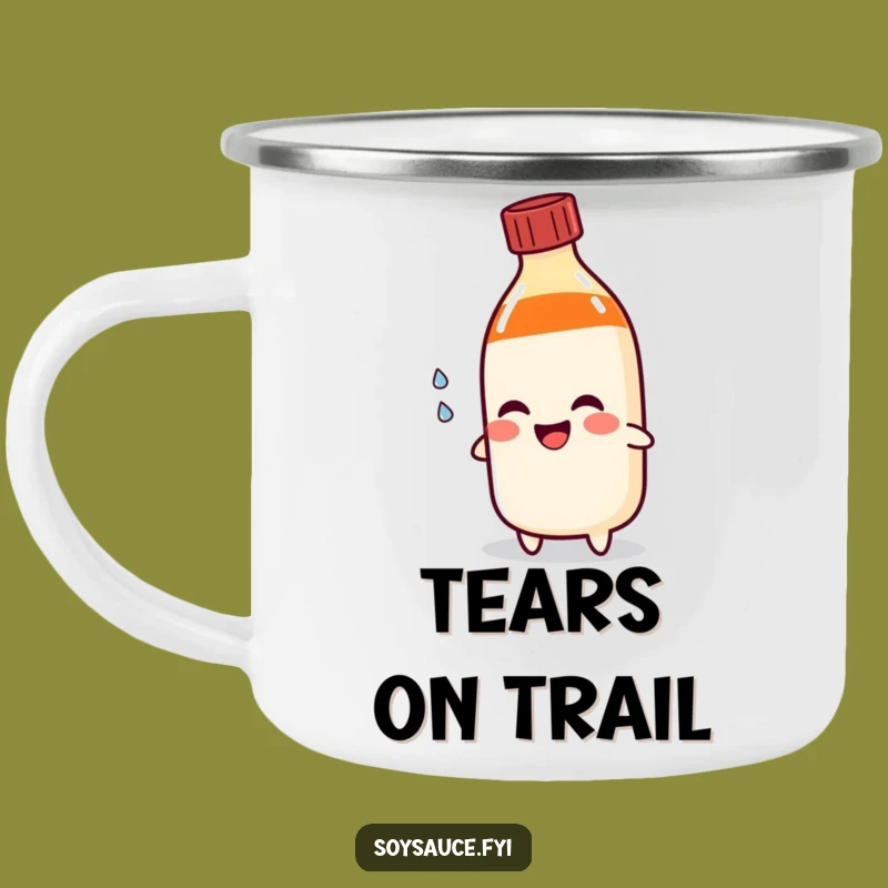 Funny Soy Sauce Tear Camping Mug - Trail Mix and Tears of Joy