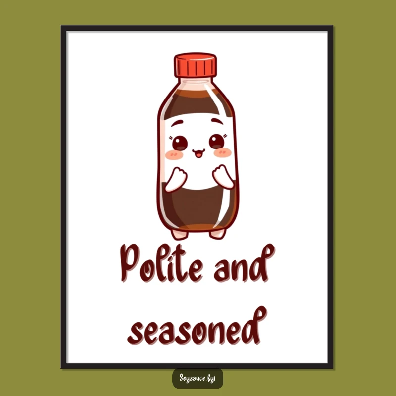 Funny Respectful Soy Sauce Poster: Bowing Character Art, Elegant Humorous Decor Gift