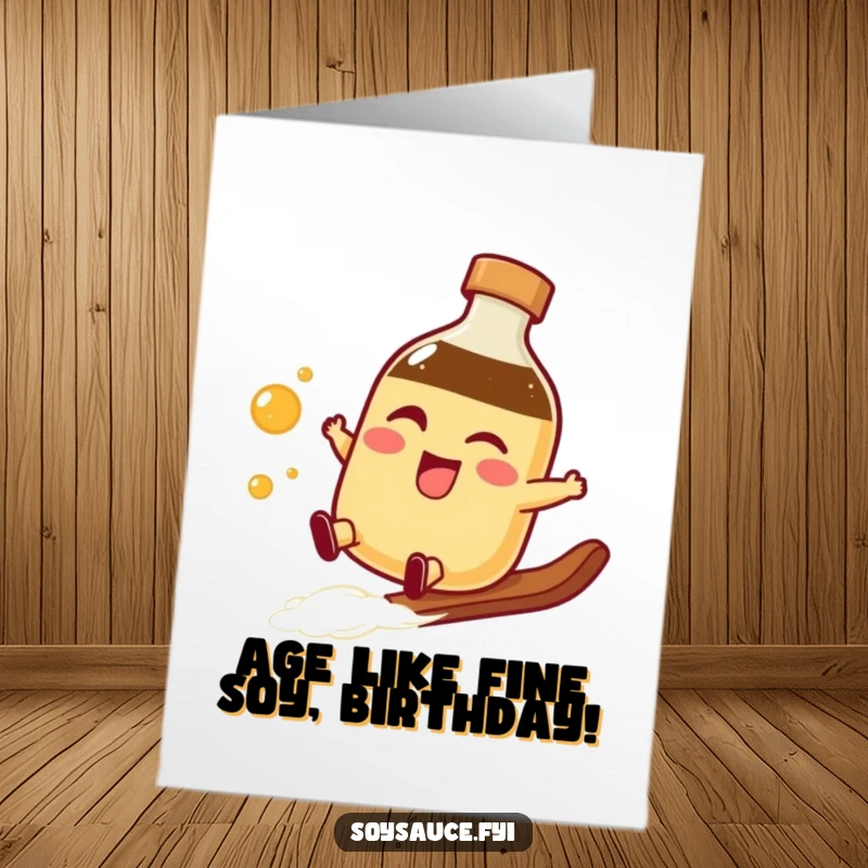 Funny Free Printable Birthday Card: A winking soy sauce bottle character performs a slick, smooth slide, celebrating with style.