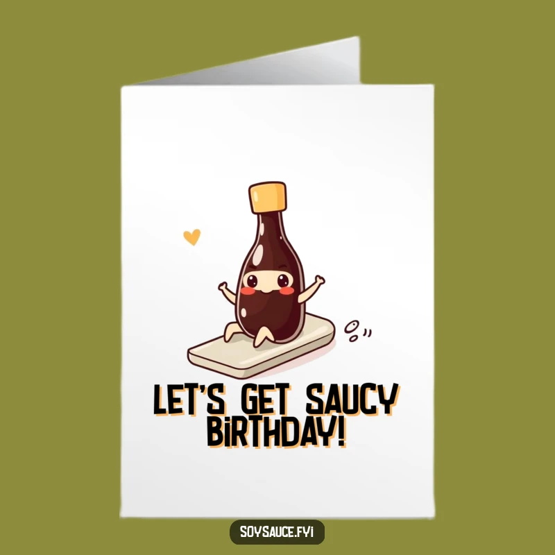 Free Printable Birthday Card: Kawaii Soy Sauce Slide - Funny Downloadable Gift