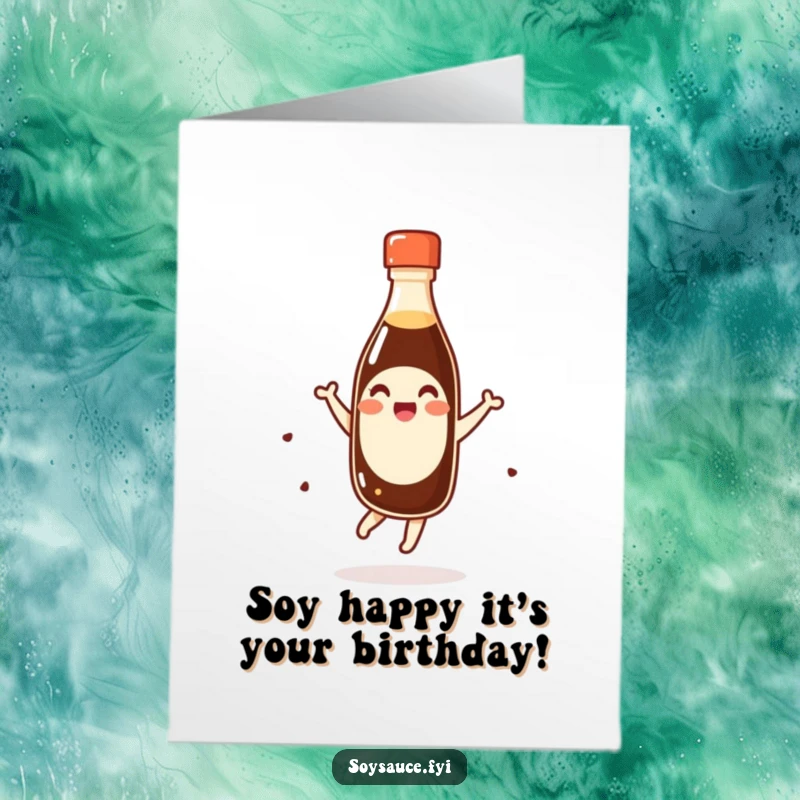 Funny Free Printable Birthday Card featuring a giggling kawaii soy sauce bottle doing a happy pirouette with culinary delight.
