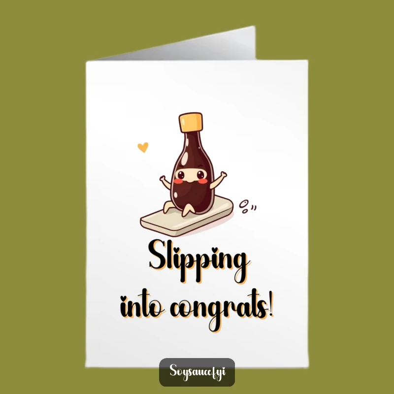 Free Printable Congrats Card: Kawaii Soy Sauce Slide - Funny Downloadable Gift