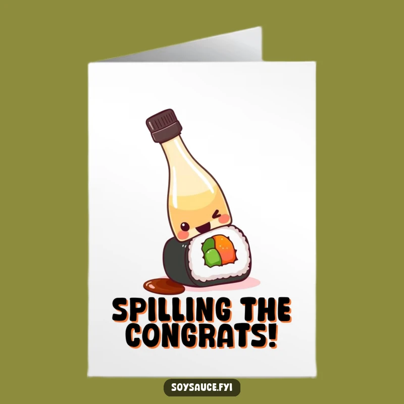Free Printable Congrats Card: Kawaii Soy Sauce Mishap - Funny Downloadable Gift