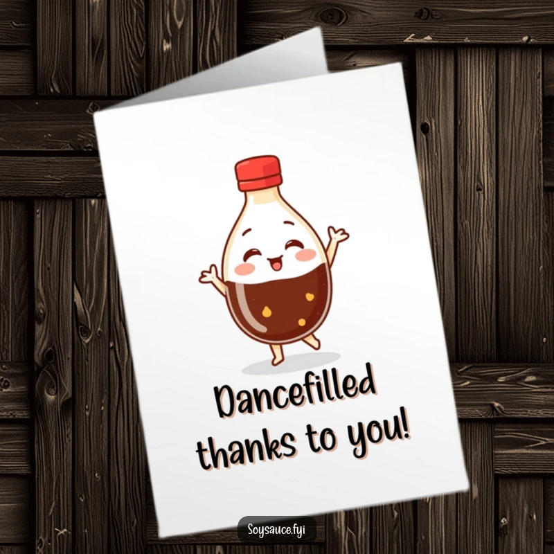 Funny Free Printable Thank You Card: A round soy sauce bottle character dancing with joy, perfect for a lighthearted expression of thanks.