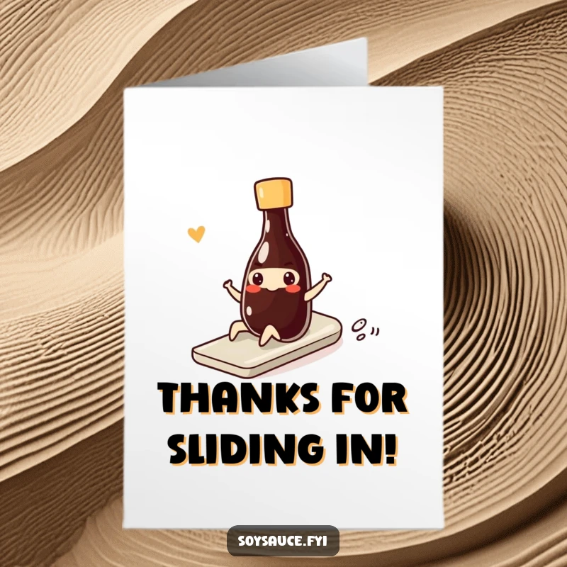 Funny Free Printable Thank You Card: Kawaii soy sauce bottle doing a big smile slide, a unique downloadable.